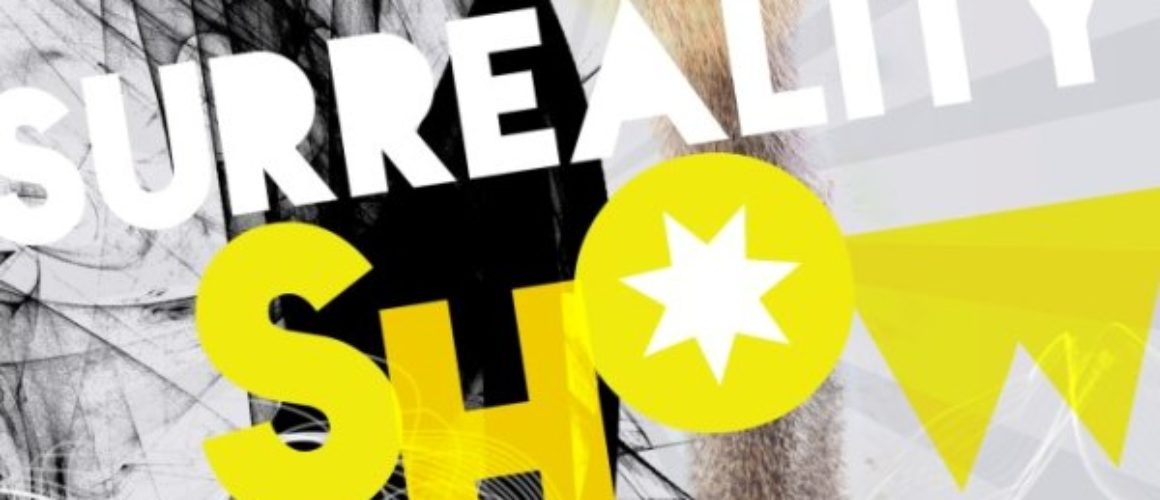 Surreality Show im cop