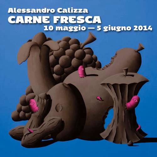 Alessandro Calizza. Carne fresca